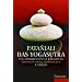 Das Yogasutra: Von der Erkenntnis zur Befreiung