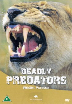 DEADLY PREDATORS