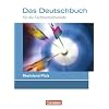 Das Deutschbuch - Fachhochschulreife - Rheinland-Pfalz: 11./12. Schuljahr - Sch�lerbuch
