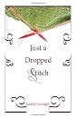 Just a Dropped Stitch (Emerald City Books)