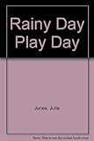 Rainy day play day