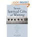 Seven Spiritual Gifts of Waiting: Patience, Loss of Control, Living in the Present, Compassion, Gratitude, Humility, Trust in God