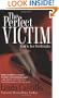 The Perfect Victim