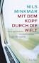 Mit dem Kopf durch die Wand