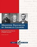 Book - Milestone Documents of American Leaders: Exploring the Primary Sources of Notable Americans