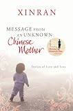 Message from an unknown Chinese mother : stories of loss and love