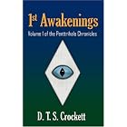 Click here to buy 1st Awakenings (The Penttrihalo Chronicles) by  D.T.S. Crockett.