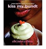 Produkt-Bild: [Kiss My Bundt]Kiss My Bundt BY Wilson, Chrysta(Author)Paperback