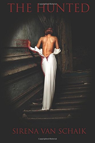 the hunted the hunter chronicles volume 1