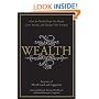 Wealth: How the World's High-Net-Worth Grow, Sustain, and Manage Their Fortunes