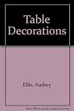 Table decorations