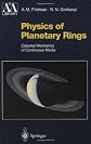 Physics of Planetary Rings (Astronomy and Astrophysics Library)