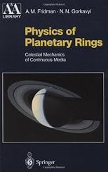 Physics of Planetary Rings (Astronomy and Astrophysics Library)