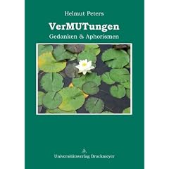 "VerMUTungen": Gedanken und Aphorismen
