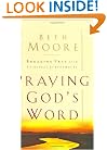 Praying God's Word: Breaking Free From Spiritual Strongholds