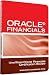 Oracle® Financials Interview Questions: Unofficial Oracle Financials Certification Review