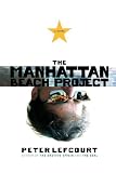 The Manhattan Beach Project: A Novel