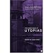 The Faber Book of Utopias