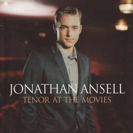 Jonathan Ansell - Tenor At The Movies - Zortam Music