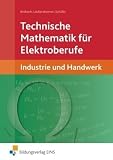 Produkt-Bild: Technische Mathematik f&uuml;r Elektroberufe. Industrie und Handwerk. Lehr-/Fachbuch