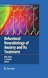 Behavioral neurobiology of anxiety and its treatment