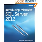 Buy Introducing Microsoft SQL Server 2012 by Ross Mistry and Stacia Misner