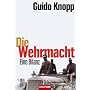 Die Wehrmacht: Eine Bilanz