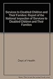 Services to disabled children and their families