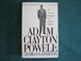 Adam Clayton Powell Junior the Political Biography of an American Dilemma