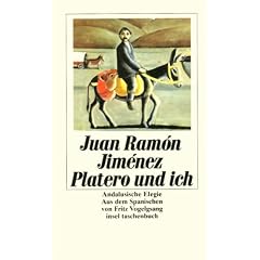 Platero und Ich. Andalusische Elegie.