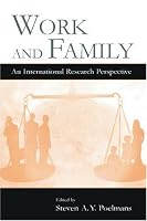 Work and Family: An International Research Perspective (Series in Applied Psychology)