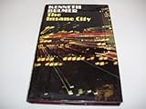 The insane city