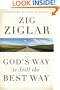 God's Way Is Still the Best Way