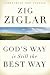 God's Way Is Still the Best Way