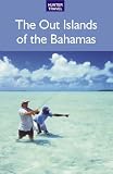The Out Islands of the Bahamas