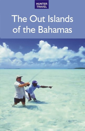 The Out Islands of the Bahamas