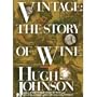 Vintage: The Story of Wine