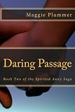 Daring Passage: Book Two of the Spirited Away Saga (Volume 2)