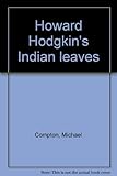 Howard Hodgkin's Indian leaves