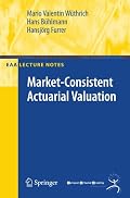 Market-Consistent Actuarial Valuation (EAA Lecture Notes)