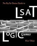 The Big Fat Genius Guide to LSAT Logic Games