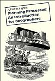 Planning processes : an introduction for geographers