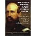 Stand Firm and Fire Low: The Civil War Writings of Colonel Edward E. Cross
