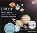 Holst: The Planets & The Mystic Trumpeter Op.18