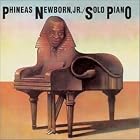 Solo Piano by  Phineas Newborn Jr 