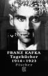 Tageb�cher III. 1914 - 1923. In der Fassung der Handschrift.
