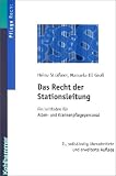Das Recht der Stationsleitung
