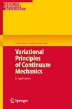 Variational principles of continuum mechanics