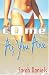 Come As You Are by Sarah Daniels