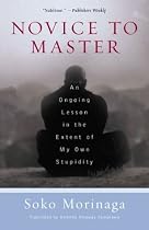 Novice to Master: An Ongoing Lesson in the Extent of My Own Stupidity